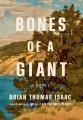 Go to record Bones of a giant : a novel