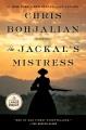 Go to record The Jackal's mistress a novel