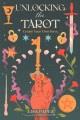 Go to record Unlocking the tarot : create your own keys