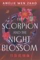 Go to record The scorpion and the night blossom