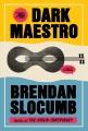 Go to record The dark maestro : a novel
