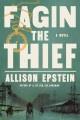 Go to record Fagin the thief : a novel