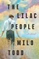 Go to record The lilac people : a novel
