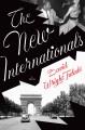 Go to record The new internationals : a novel