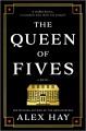 Go to record The queen of fives : a novel