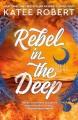 Go to record Rebel in the deep