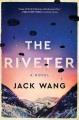 Go to record The riveter : a novel