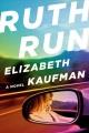 Go to record Ruth run : a novel