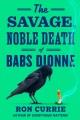 Go to record The savage, noble death of Babs Dionne