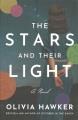 Go to record The stars and their light : a novel