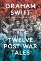 Go to record Twelve post-war tales