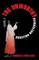 Go to record The unworthy : a novel