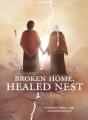 Go to record Broken home, healed nest