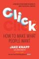 Go to record Click : how to make what people want : a proven system fro...