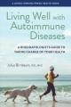 Go to record Living well with autoimmune diseases : a rheumatologist's ...