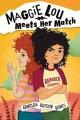 Go to record Maggie Lou Meets Her Match