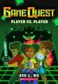 Go to record Player vs Player (Game Quest #1)