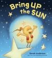 Go to record Bring up the Sun