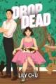 Go to record Drop dead.
