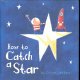 Go to record How to Catch a Star.