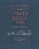 Go to record How to build a car.