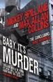 Go to record Baby, it's murder.