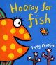 Go to record Hooray for Fish!.