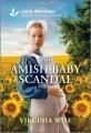 Go to record The Amish Baby Scandal An Uplifting Inspirational Romance.