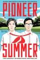 Go to record Pioneer summer : a novel