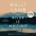 Go to record The River Is Waiting