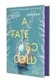 Go to record A Fate So Cold.