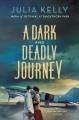 Go to record A Dark and Deadly Journey.