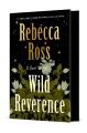 Go to record Wild Reverence : A Novel.