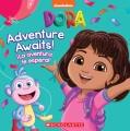 Go to record Adventure Awaits! / ¡la Aventura Te Espera! (Dora)