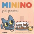 Go to record Minino y el Pastel - Minino and the Cake