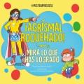 Go to record ¡Agrismal Roquehado! Mira lo Que Has Logrado. / Look at Wh...