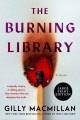 Go to record The Burning Library A Novel.