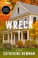 Go to record Wreck A Novel.