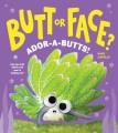 Go to record Butt or Face? Volume 4 : Ador-A-Butts!.