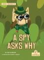 Go to record Spy Asks Why.