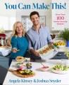 Go to record You Can Make This! : More Than 100 Family Favorite Recipes.