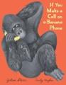Go to record If You Make a Call on a Banana Phone
