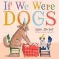 Go to record If We Were Dogs
