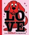 Go to record Love from Clifford the Big Red Dog