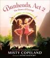 Go to record Bunheads, Act 2 : The Dance of Courage