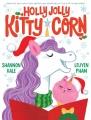 Go to record Holly Jolly Kitty-Corn : A Picture Book