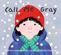 Go to record Call Me Gray