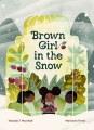 Go to record Brown Girl in the Snow