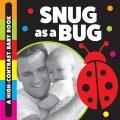 Go to record Snug As a Bug : A High-Contrast Baby Book