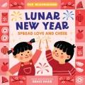 Go to record Lunar New Year, Spread Love and Cheer (an Our Neighborhood...